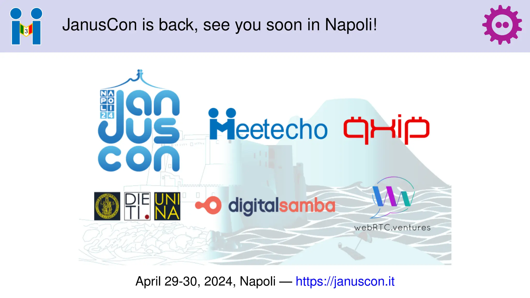JanusCon is back, see you soon in Napoli!
April 29-30, 2024, Napoli — https://januscon.it
 