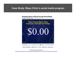 Case Study: Mayo Clinic’s social media program




                               Find this presentation at:
   http://www...
