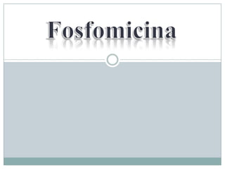 Fosfomicina 