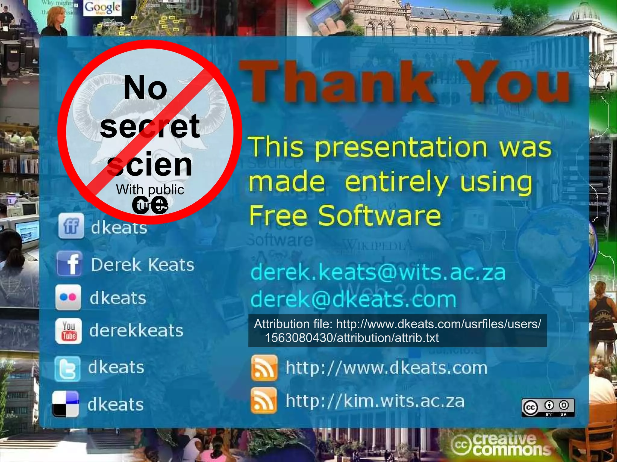 Attribution file:  http://www.dkeats.com/usrfiles/users/   1563080430/attribution/attrib.txt With public  funds No  secret science 