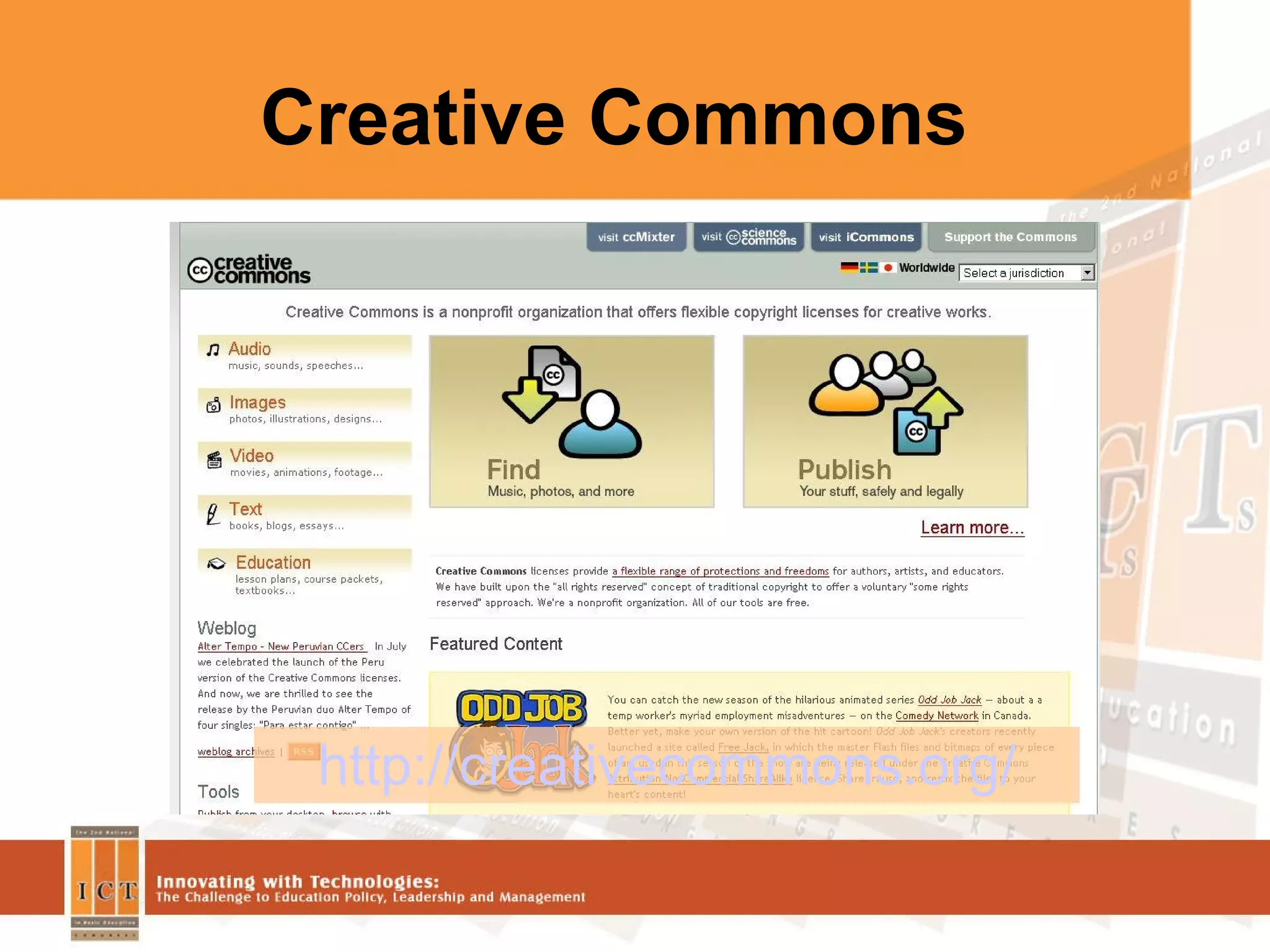 Creative Commons http:// creativecommons.org / 