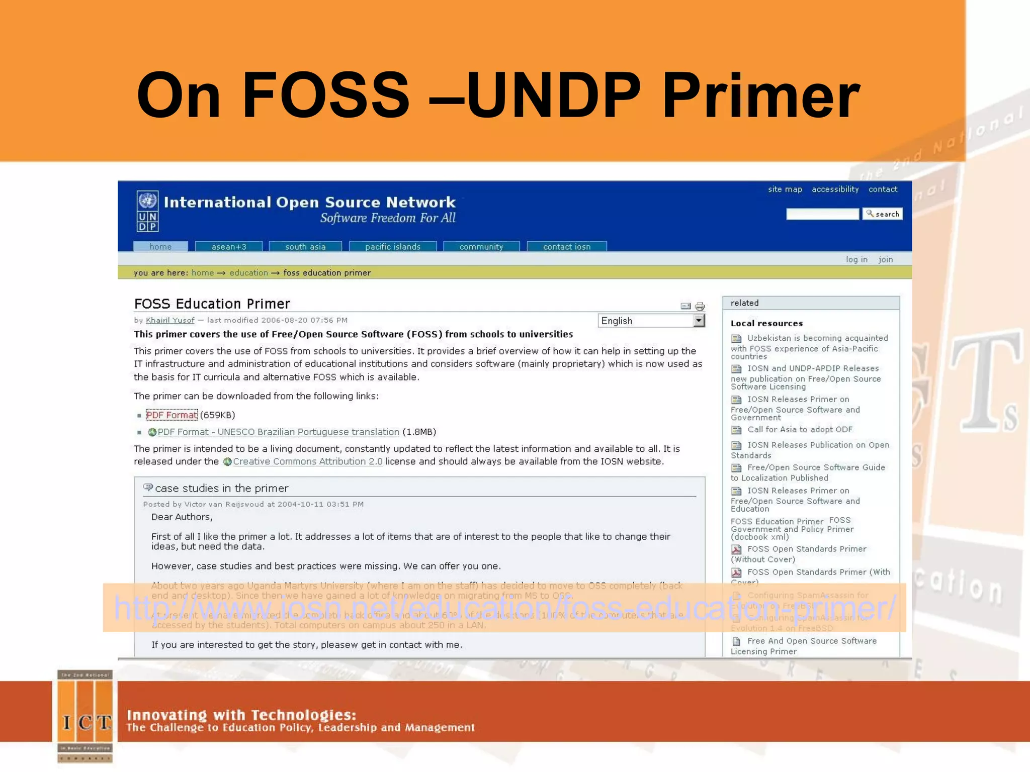 On FOSS –UNDP Primer http://www.iosn.net/education/foss-education-primer/ 