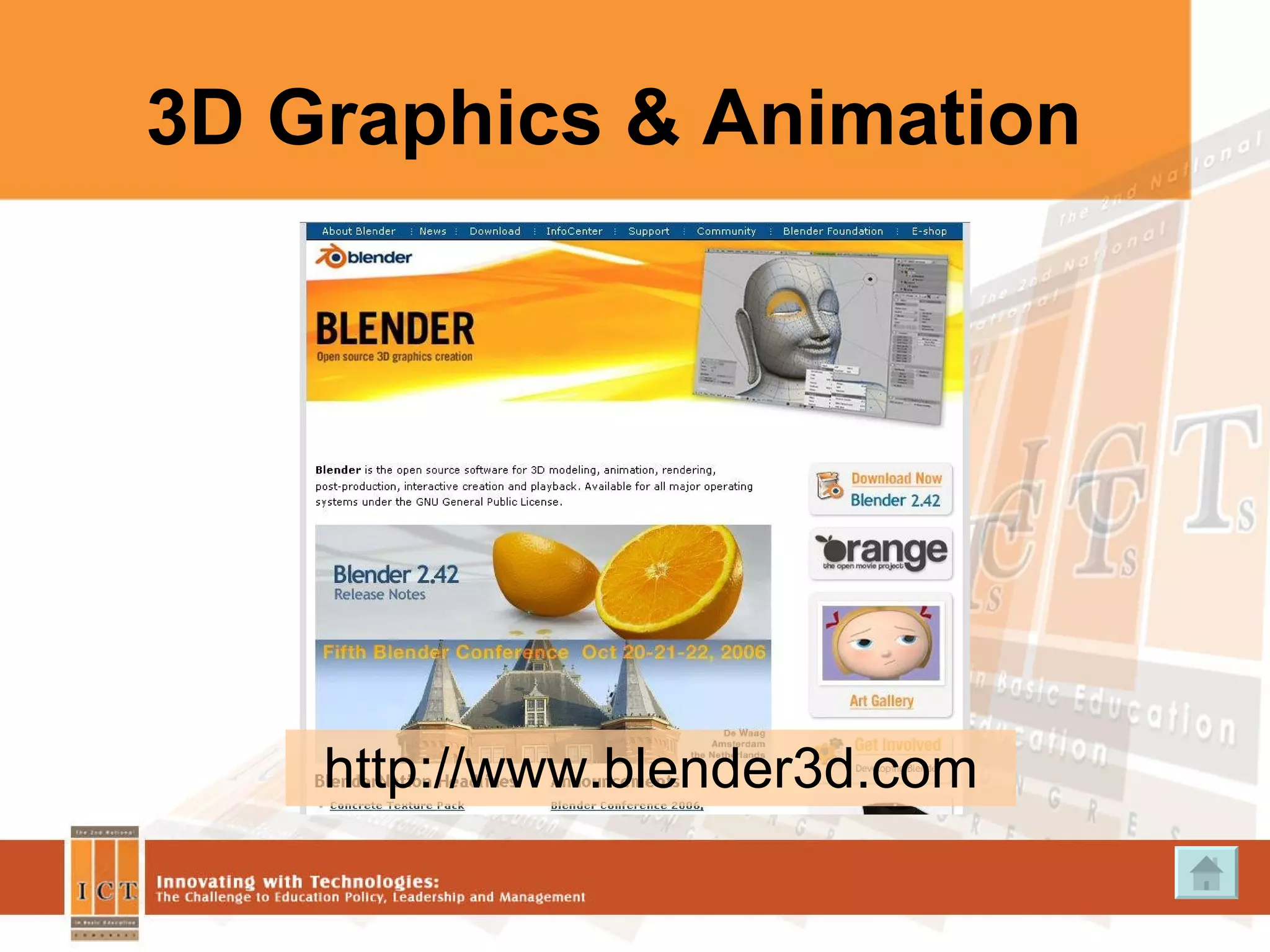 3D Graphics & Animation http://www.blender3d.com 