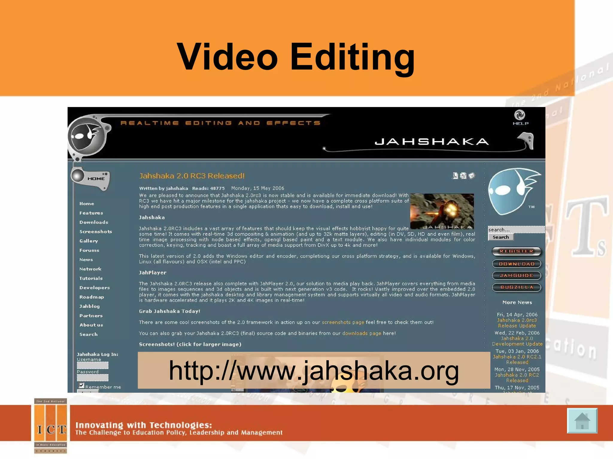 Video Editing http://www.jahshaka.org 