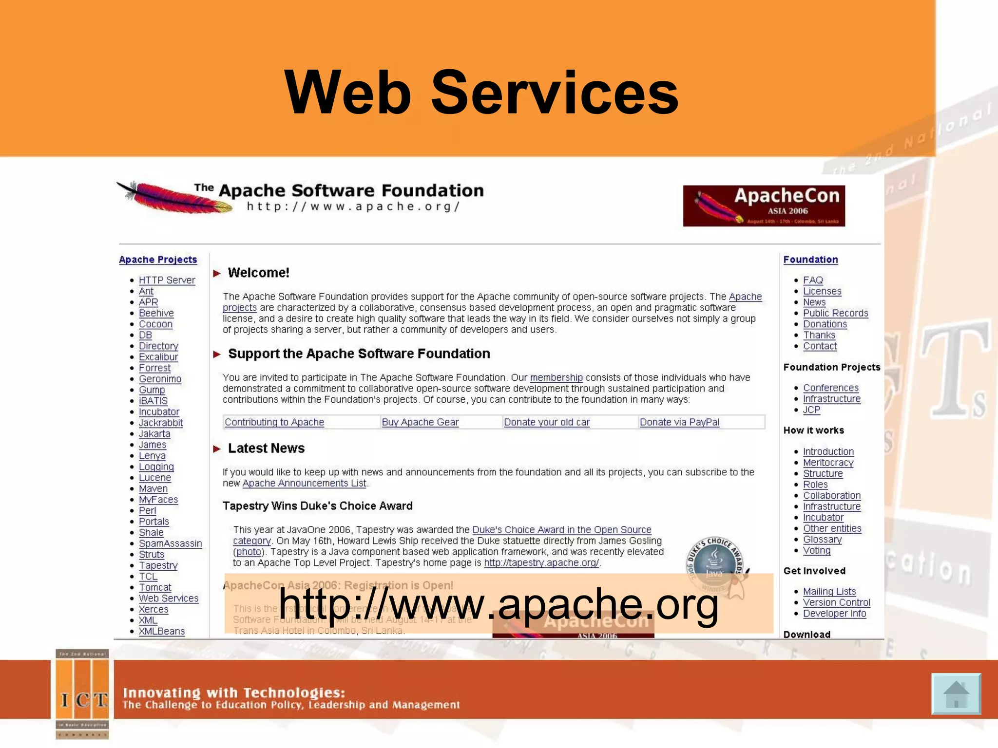 Web Services http://www.apache.org 