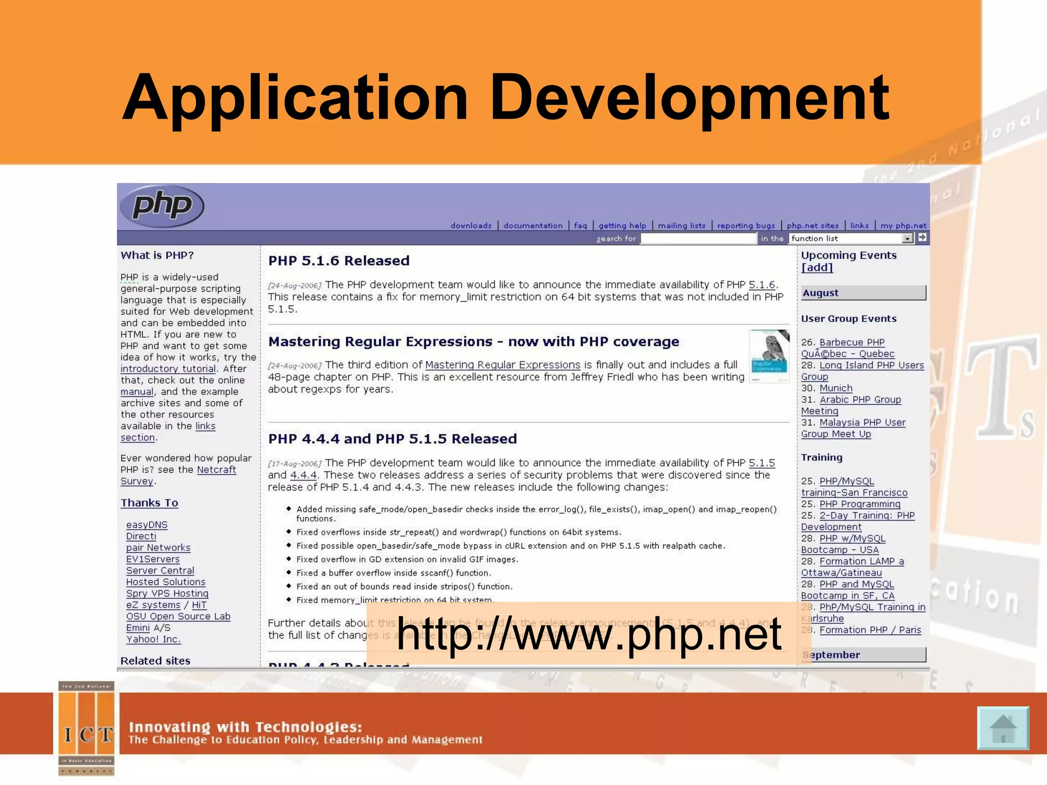 Application Development http://www.php.net 