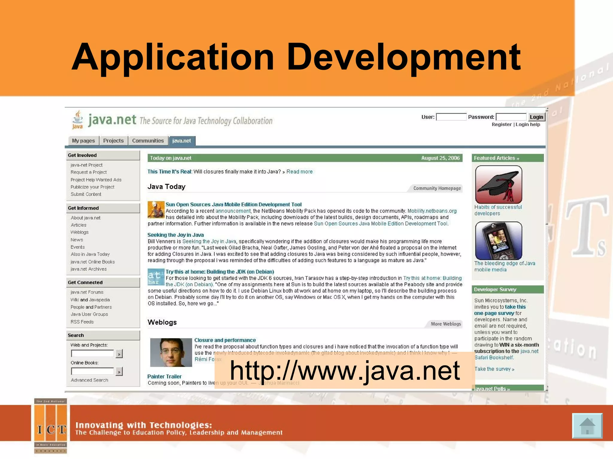 Application Development http://www.java.net 