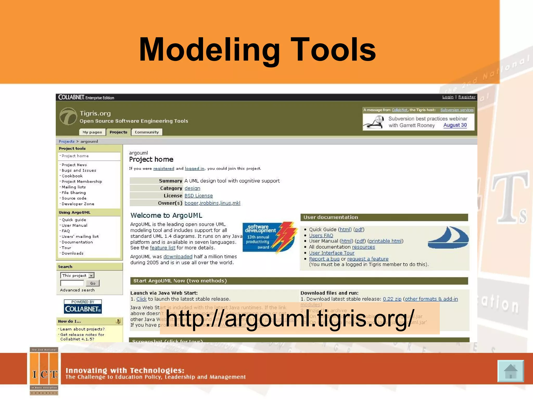 Modeling Tools http://argouml.tigris.org/ 