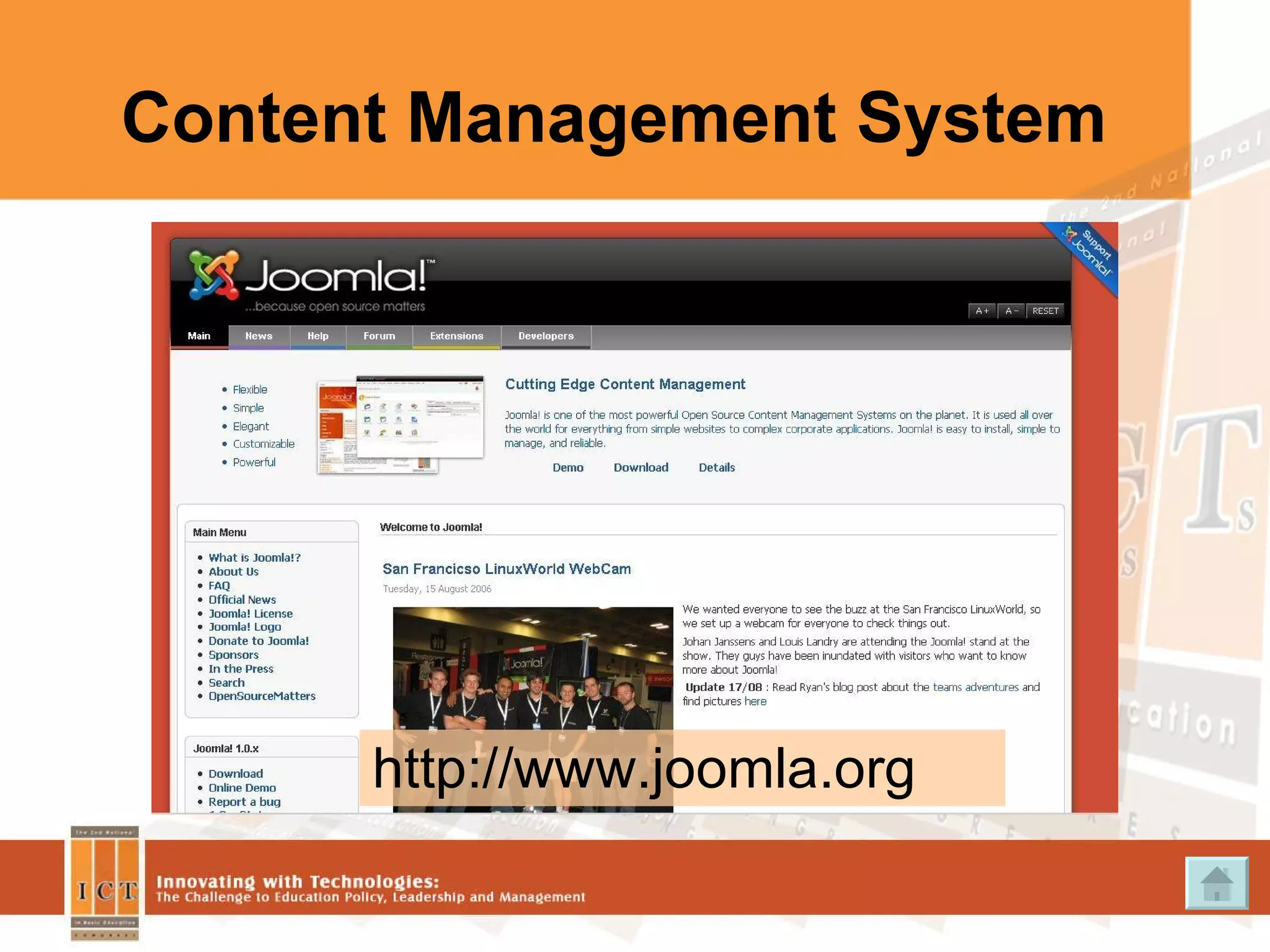 Content Management System http://www.joomla.org 