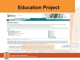 Education Project http://eduforge.org 