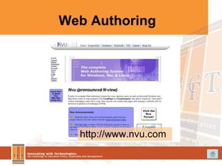 Web Authoring http://www.nvu.com 
