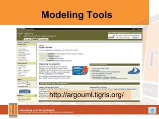 Modeling Tools http://argouml.tigris.org/ 