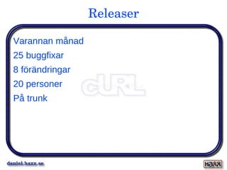 Som modifierar hur curl beter sig 