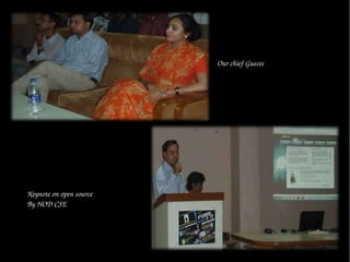 Our chief Guests




Keynote on open source
By HOD CSE
 