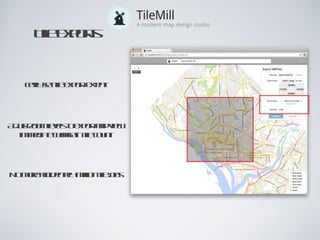 Easily set tile export extent Tile Exports Adjust zoom levels to export and view immediate change in tile count No more accidental 4 million tile jobs 