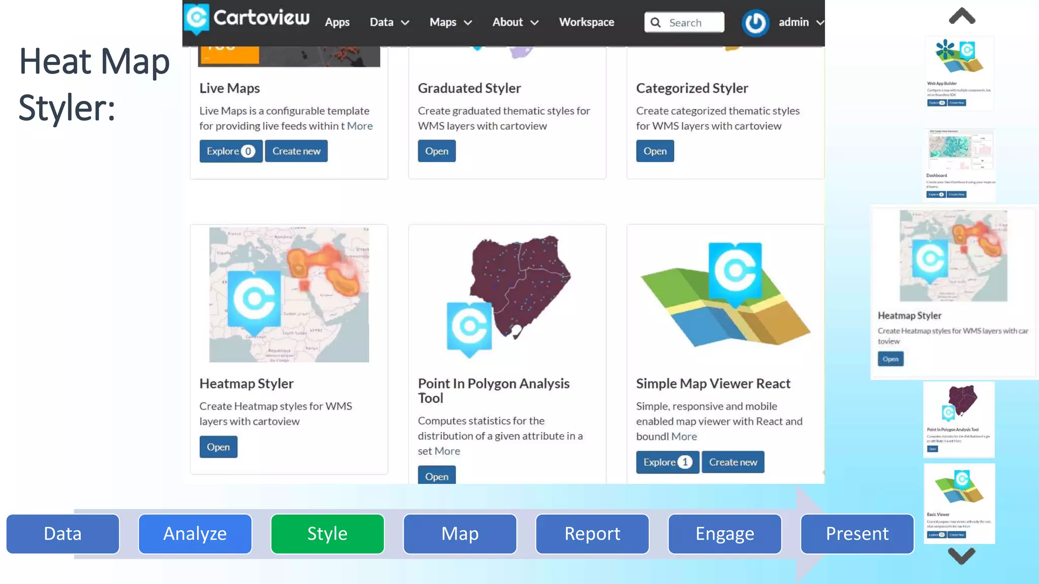 Heat Map
Styler:
Data Analyze Style Map Report Engage Present
 
