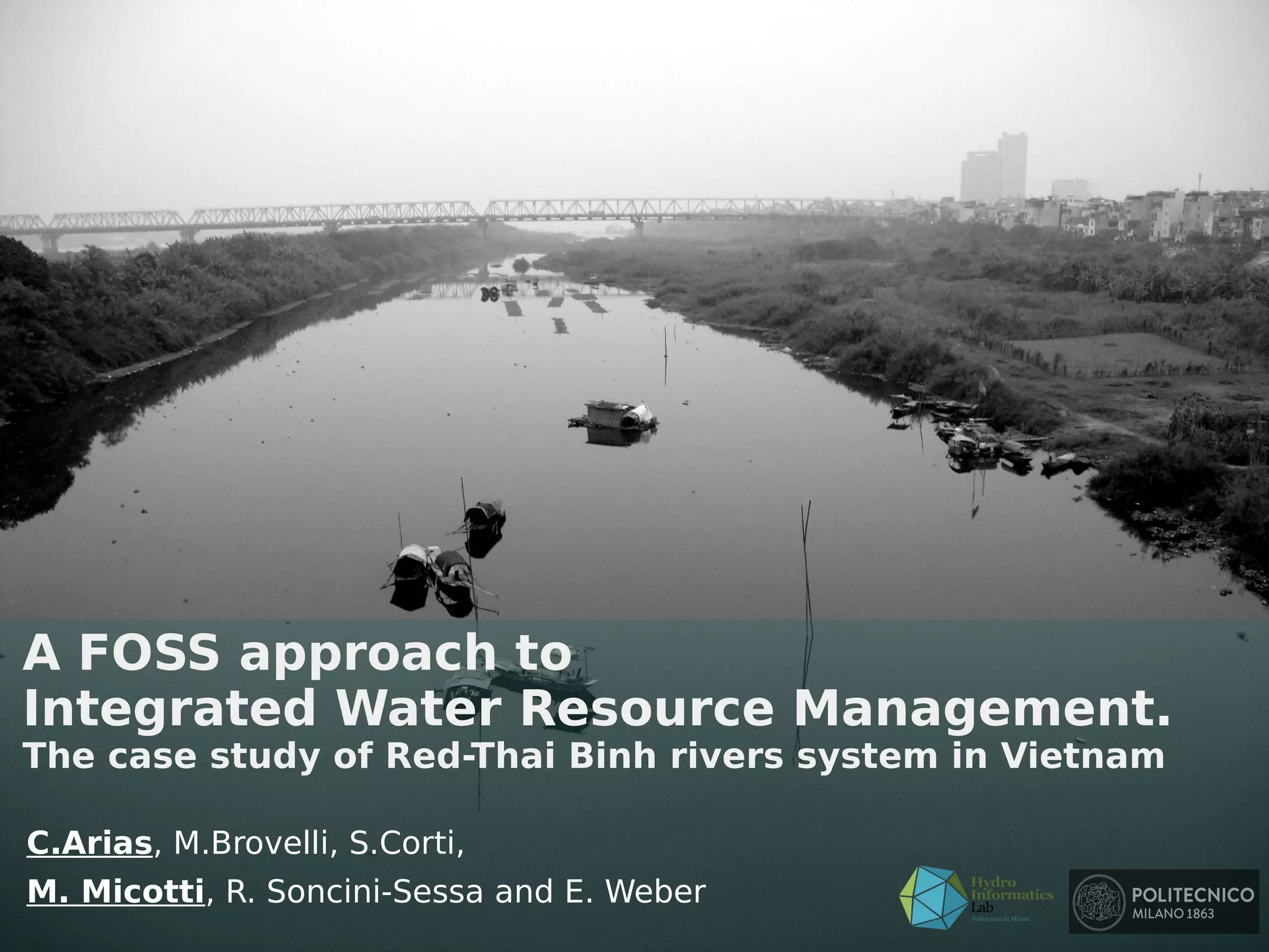 A FOSS approach to Integrated Water Resource Management. The case study