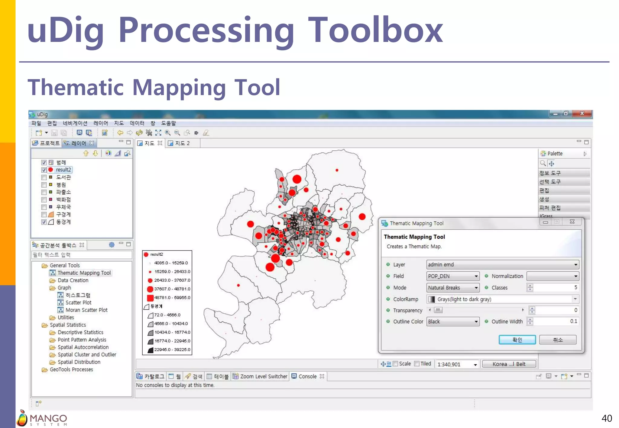 uDig Processing Toolbox
40
Thematic Mapping Tool
 