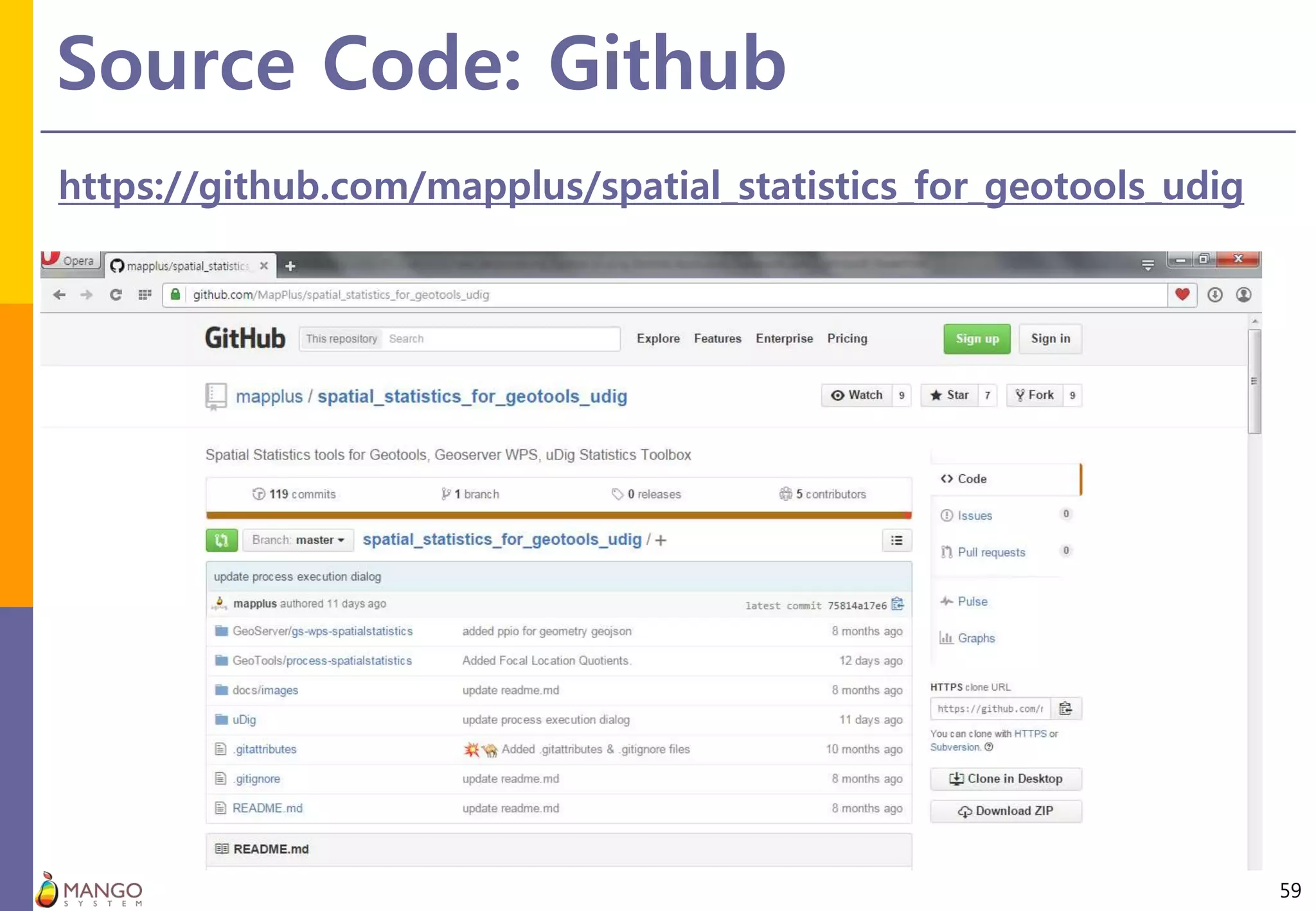 Source Code: Github
59
https://github.com/mapplus/spatial_statistics_for_geotools_udig
 