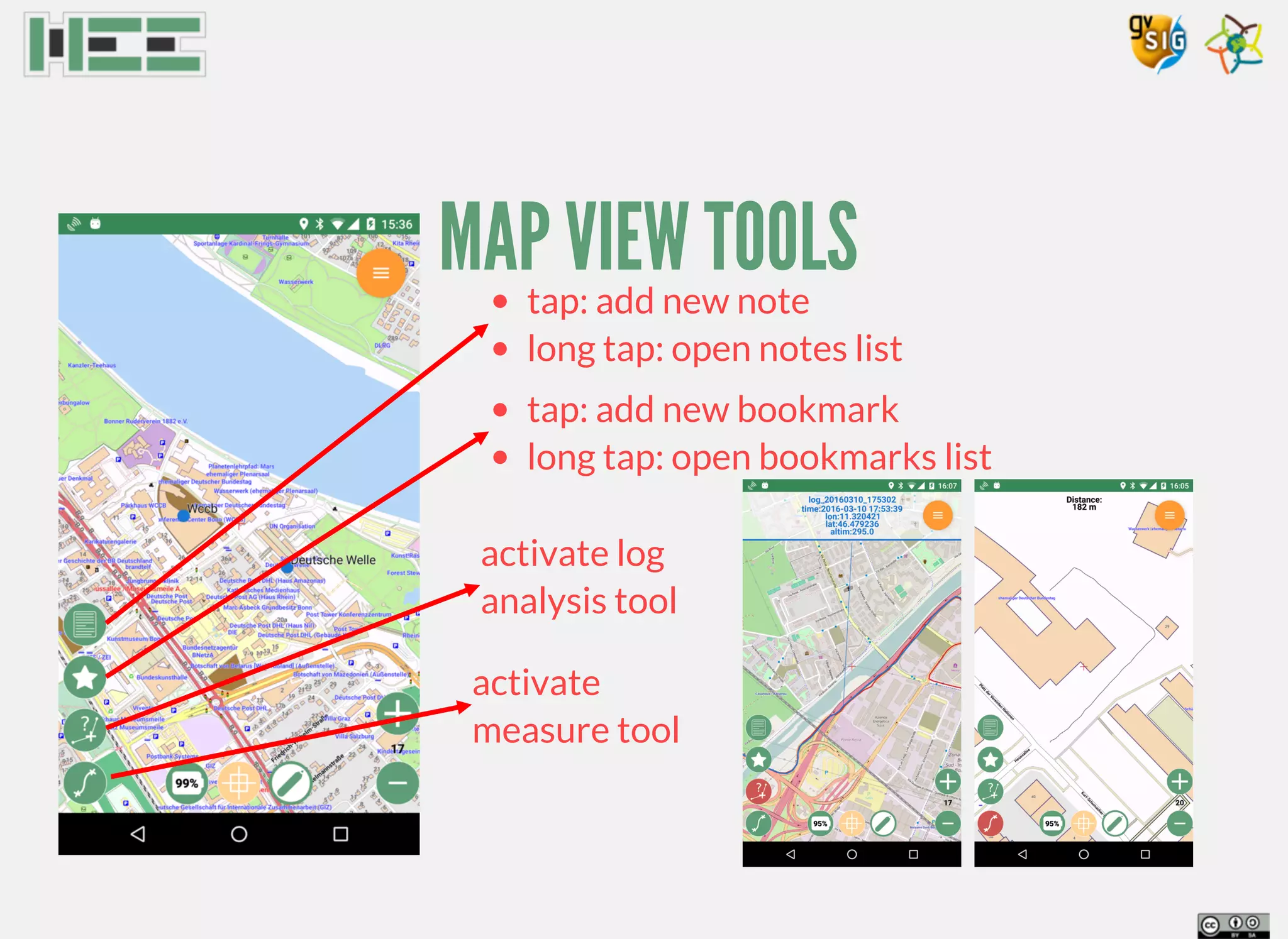 MAP VIEW TOOLStap: add new note
long tap: open notes list
tap: add new bookmark
long tap: open bookmarks list
activate log
analysis tool
activate
measure tool
 