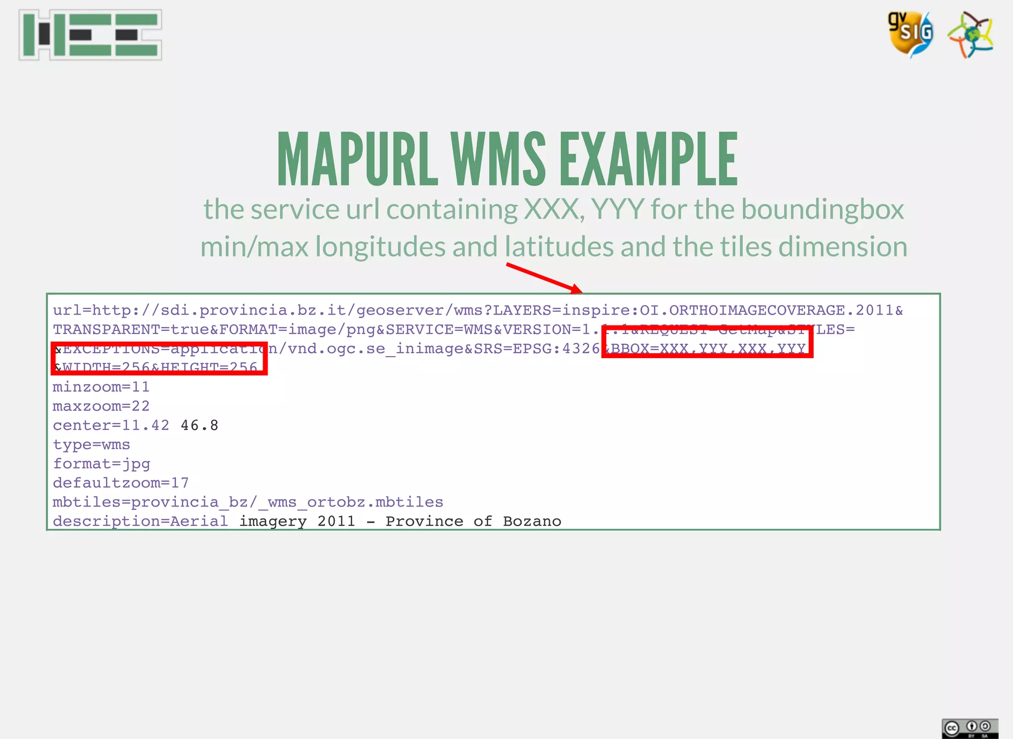 MAPURL WMS EXAMPLE
url=http://sdi.provincia.bz.it/geoserver/wms?LAYERS=inspire:OI.ORTHOIMAGECOVERAGE.2011&
TRANSPARENT=true&FORMAT=image/png&SERVICE=WMS&VERSION=1.1.1&REQUEST=GetMap&STYLES=
&EXCEPTIONS=application/vnd.ogc.se_inimage&SRS=EPSG:4326&BBOX=XXX,YYY,XXX,YYY
&WIDTH=256&HEIGHT=256
minzoom=11
maxzoom=22
center=11.42 46.8
type=wms
format=jpg
defaultzoom=17
mbtiles=provincia_bz/_wms_ortobz.mbtiles
description=Aerial imagery 2011 - Province of Bozano
the service url containing XXX, YYY for the boundingbox
min/max longitudes and latitudes and the tiles dimension
 