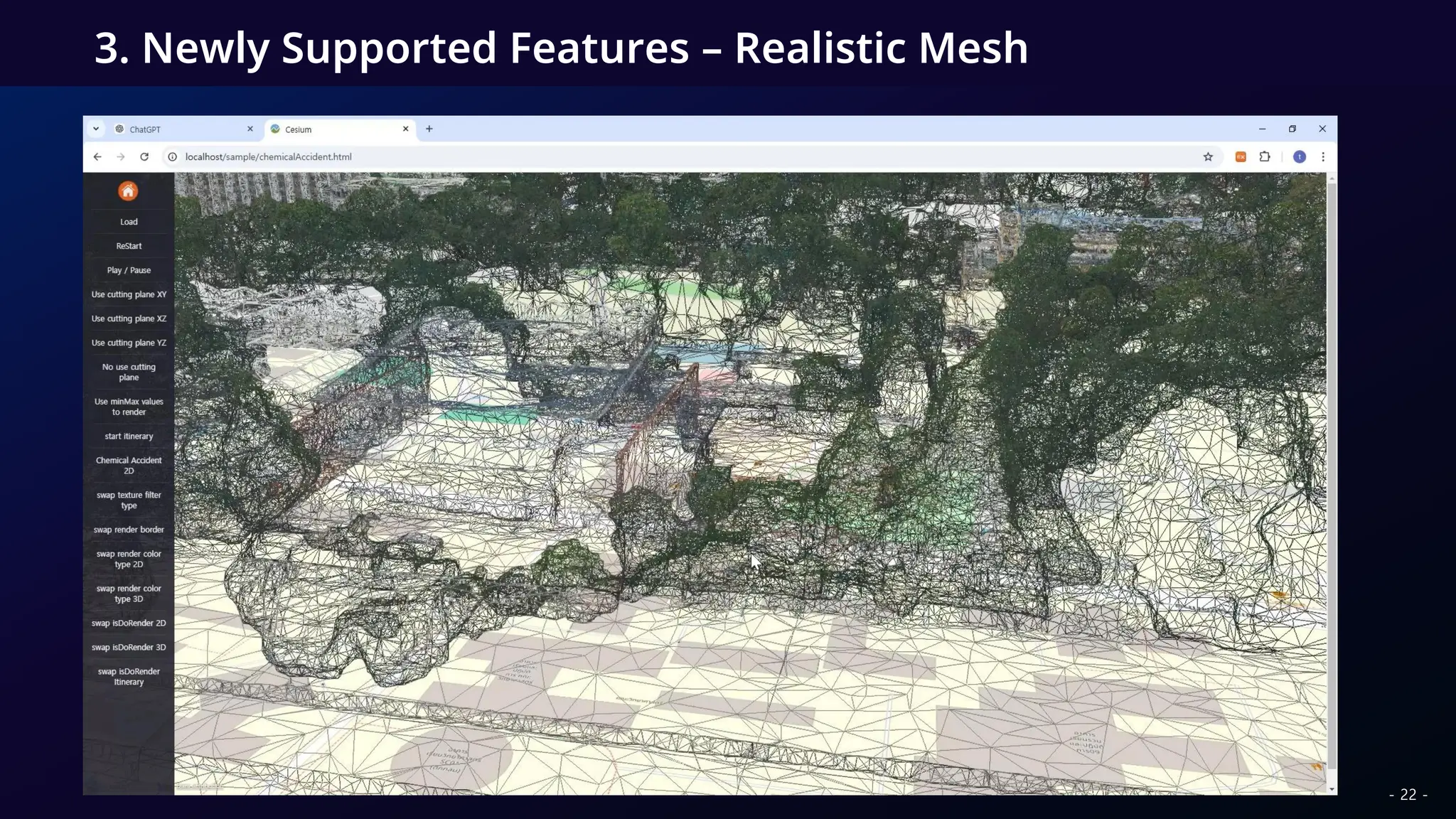 3. Newly Supported Features – Realistic Mesh
- 22 -
 