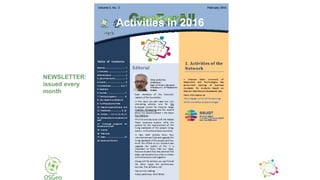 NEWSLETTER:
issued every
month
Activities in 2016
 