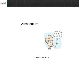 FOSSASIA, March 2016
ArchitectureArchitecture
 