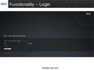 FOSSASIA, March 2016
Functionality – Login
 