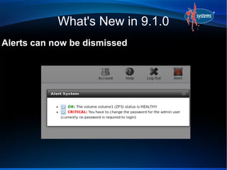 What's New in 9.1.0
Alerts can now be dismissed
 