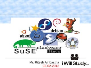 Mr. Ritesh Ambastha
         02-02-2012
 