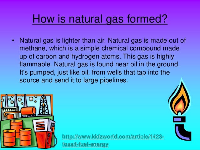 How Is Natural Gas Formed For Kids How Is Natural Gas Formed For Kids