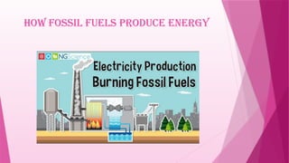 Fossil fuel . what is fossil fuels? how is it obtained | PPTX