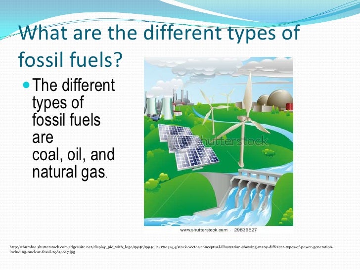 Fossil fuels
