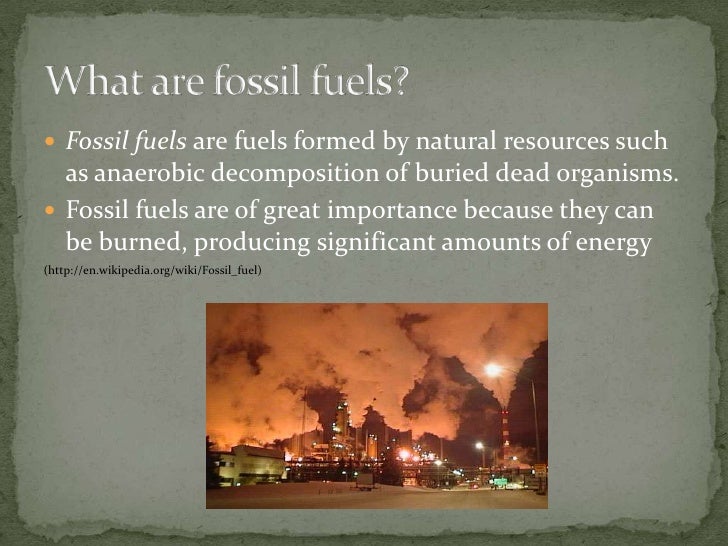 Fossil fuels