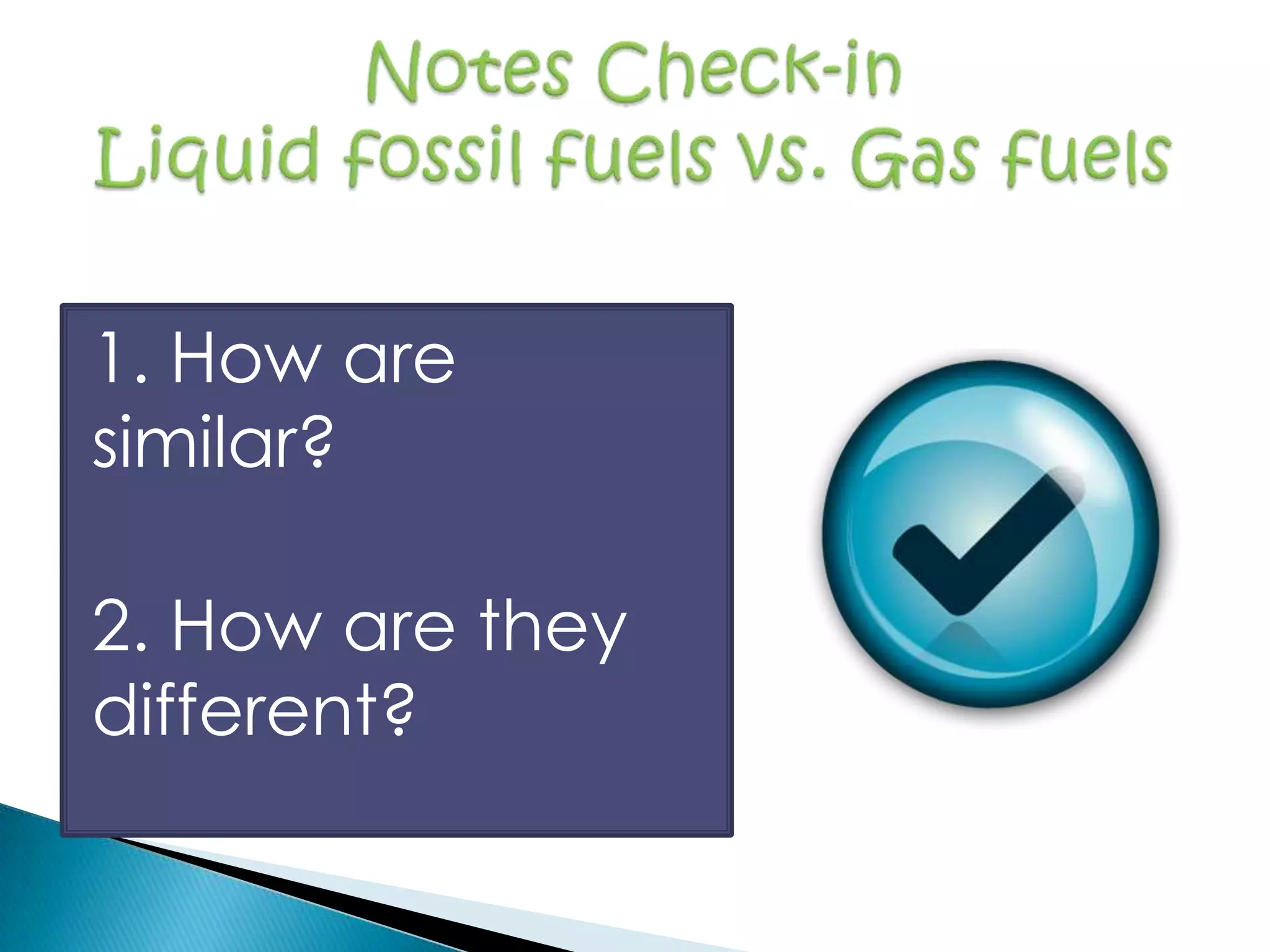 1. How are
similar?
2. How are they
different?
 