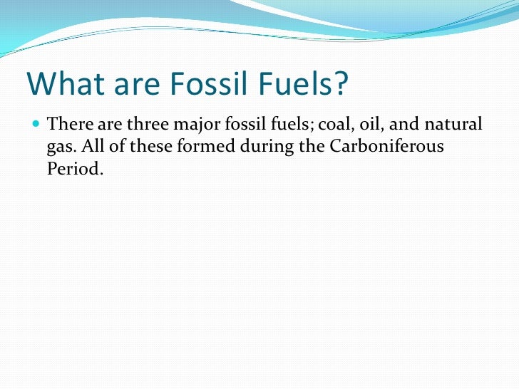 fossil fuels powerpoint presentation