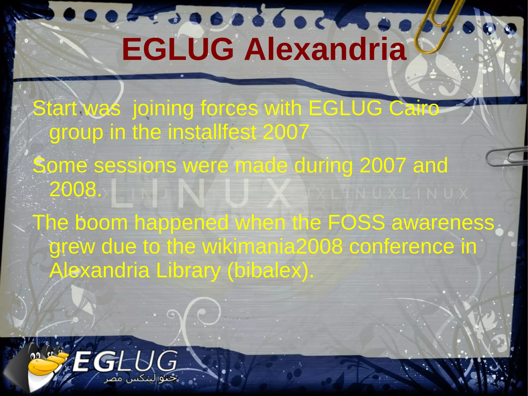 EGLUG Start First Installfest (2004): first offline FOSS activity. 