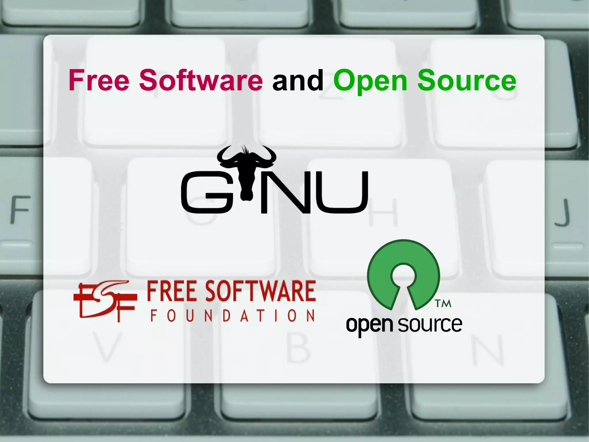 Free Software and Open Source