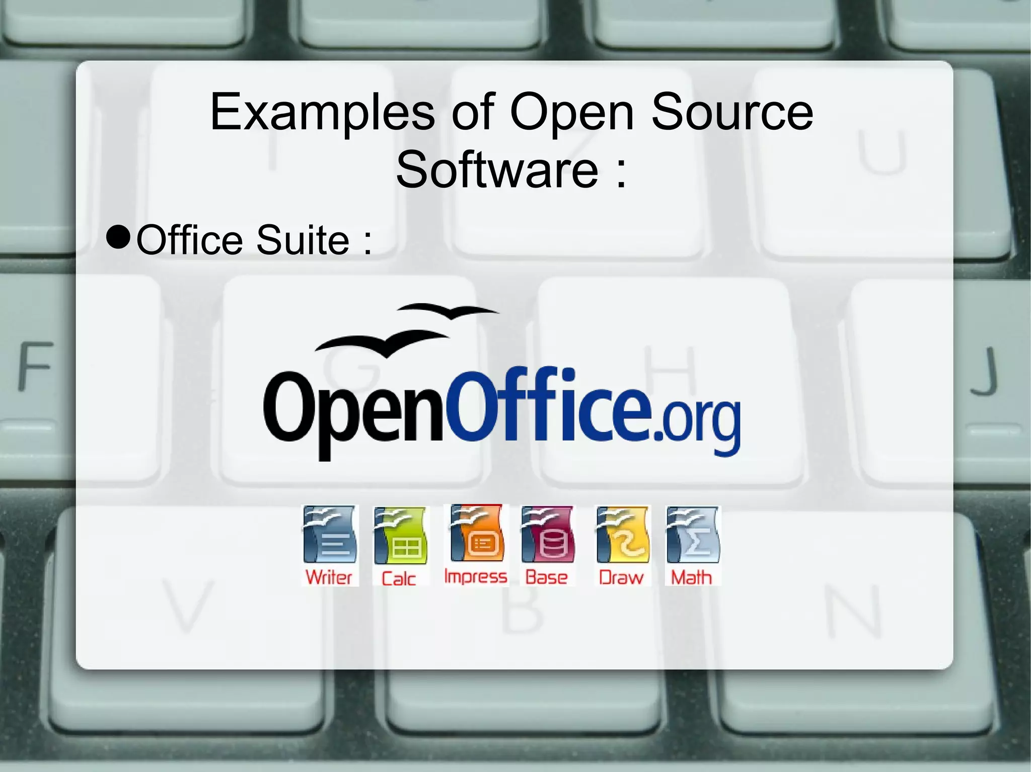 Examples of Open Source Software : Office Suite :