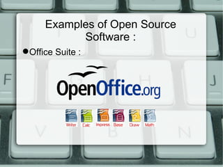 Examples of Open Source Software : Office Suite : 
