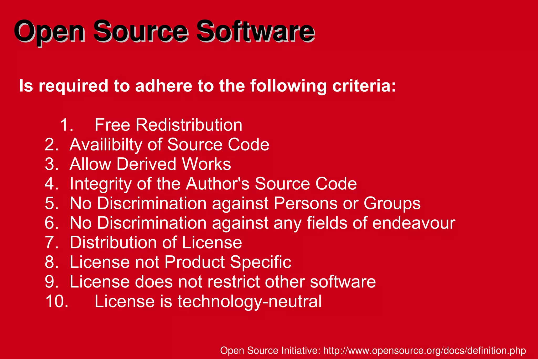 "Free Software  is  Free as in Free Speech  not  Free as in Free Beer" GNU: http://www.gnu.org/philosophy/free-sw.html 