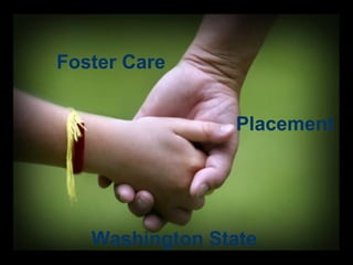 Foster Care Placement Washington State 
