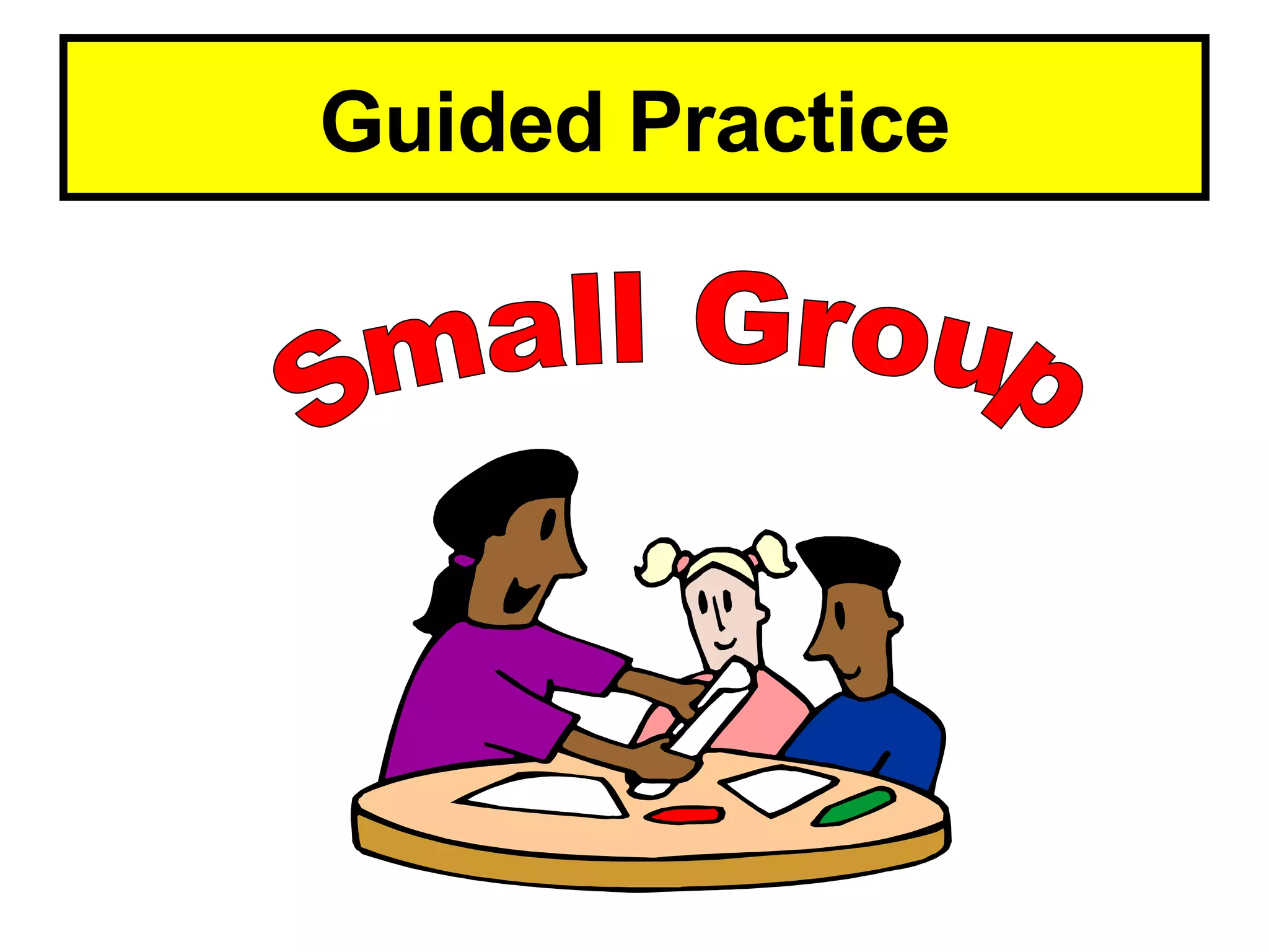 Guided Practice Small Group 