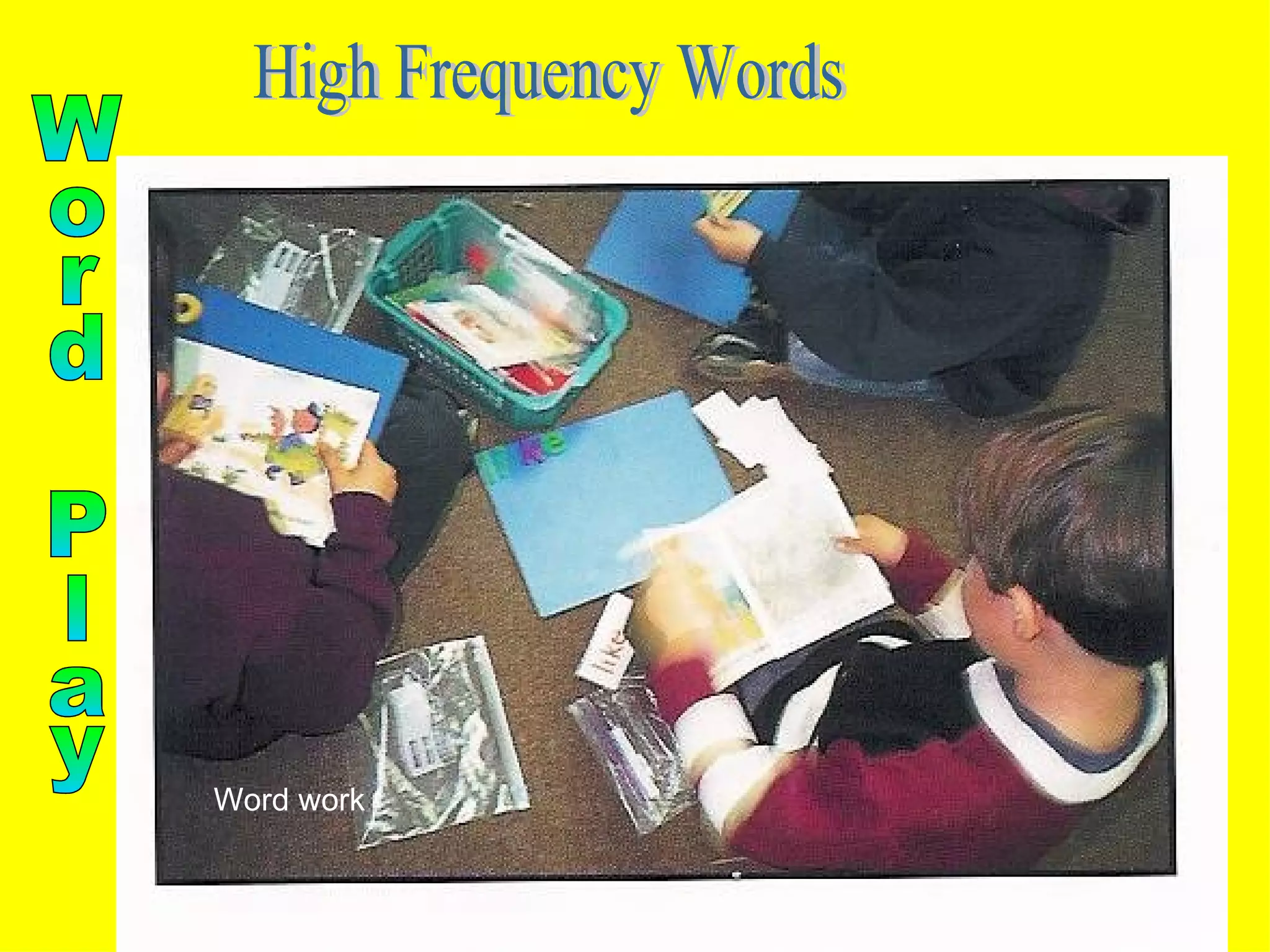 High Frequency Words Word Play Word work   