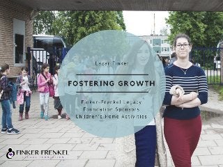 Fostering Growth: Finker-Frenkel Legacy Foundation Sponsors Children's Home Activities