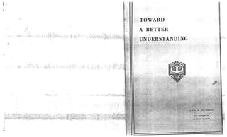 Towards a better understanding George Westerman 1946