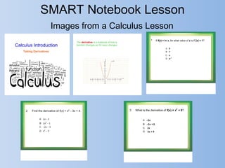 SMART Notebook Lesson
 Images from a Calculus Lesson
 