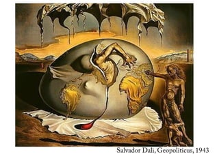 Salvador Dali, Geopoliticus, 1943
 