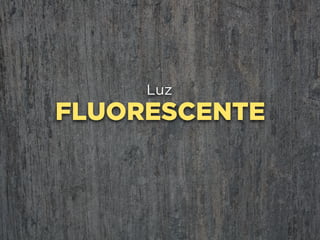 MILAGRE.
Mas a calibração de luz não faz
É bem comum estar em ambientes 
de fontes mistas.
O resultado é uma confusão de tons.
 